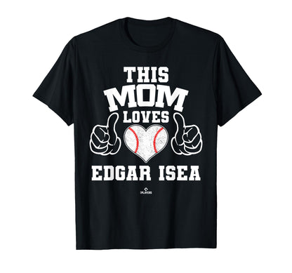 This Mom Loves Edgar Isea Prospect T-Shirt - Streetwear Style for Adults - T-Shirt, Sweatshirt, Hoodie