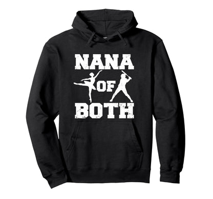 Nana Both Ballet Baseball Funny Dance Hoodie - Graphic Print Men Women - T-Shirt, Sweatshirt, Hoodie