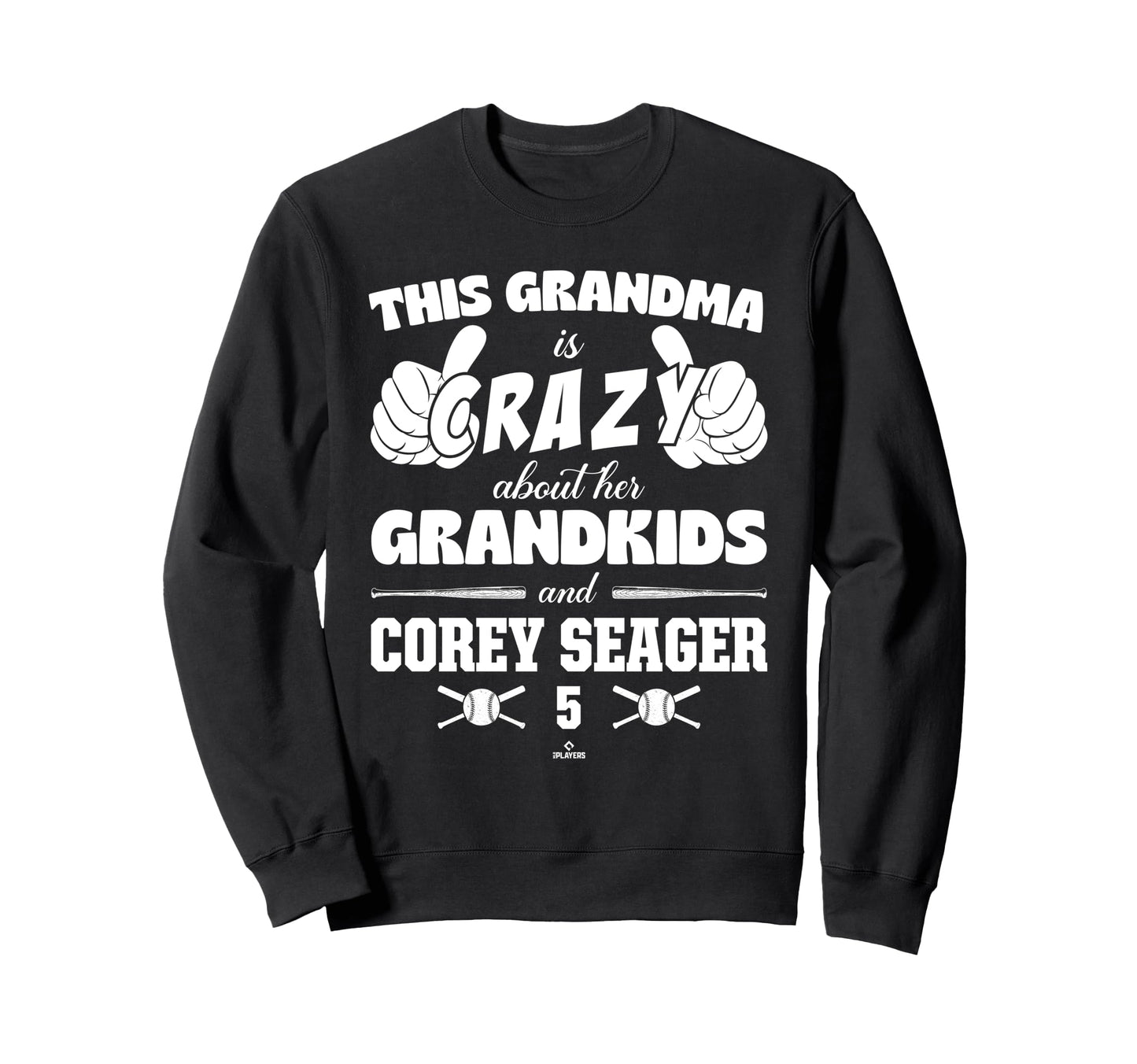 Grandma Crazy Corey Seager Texas Sweatshirt - Novelty Apparel for Adults - T-Shirt, Sweatshirt, Hoodie