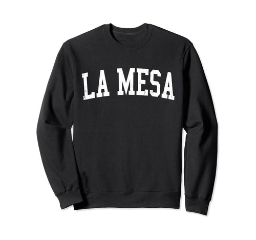 La Mesa Ca Distressed White Sweatshirt - Streetwear Style for Adults - T-Shirt, Sweatshirt, Hoodie