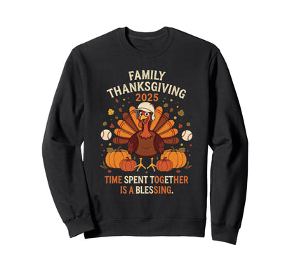 Funny Thanksgiving 2025 Family Sweatshirt - Streetwear Style for Adults - T-Shirt, Sweatshirt, Hoodie