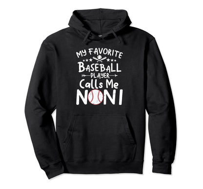 My Favorite Baseball Player Calls Me Hoodie - Fun Novelty Design Unisex - T-Shirt, Sweatshirt, Hoodie