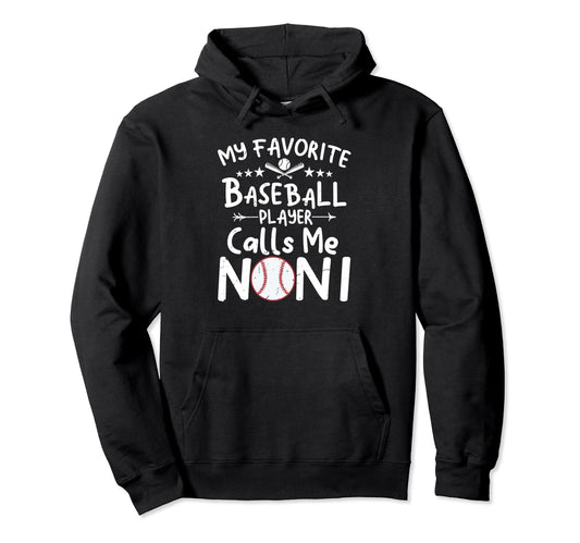 My Favorite Baseball Player Calls Me Hoodie - Fun Novelty Design Unisex - T-Shirt, Sweatshirt, Hoodie