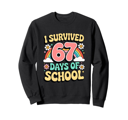 I Survived 67 Days School Rainbow Sweatshirt - Unique Graphic Men Women - T-Shirt, Sweatshirt, Hoodie