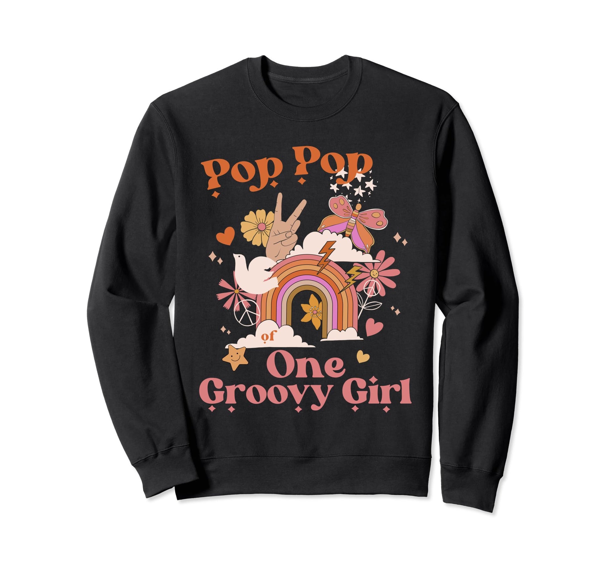 Pop Pop One Groovy Boho Hippie Sweatshirt - Fun Novelty Design Men Women - T-Shirt, Sweatshirt, Hoodie
