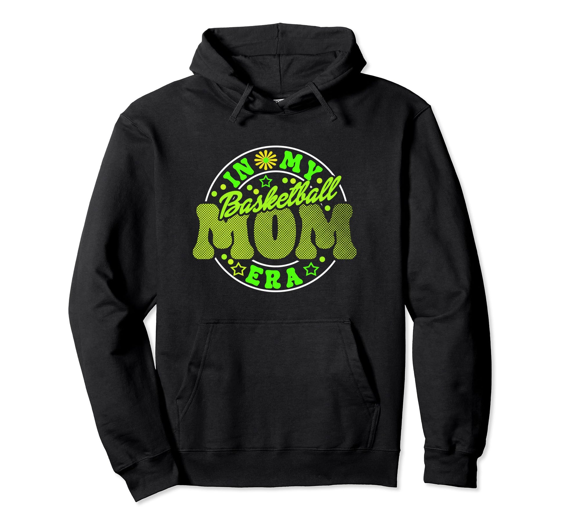 Basketball Mom Must Have My Era Game Day Hoodie - Fun Novelty Design Unisex - T-Shirt, Sweatshirt, Hoodie