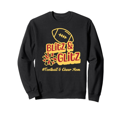 Football Mom Cheer Mom Blitz And Glitz Sweatshirt - Minimalist Print Unisex - T-Shirt, Sweatshirt, Hoodie