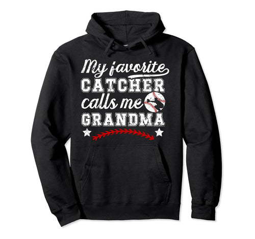 My Favorite Baseball Catcher Grandma Hoodie - Aesthetic Graphic Men Women - T-Shirt, Sweatshirt, Hoodie