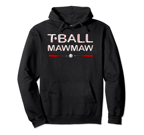 T Ball Mawmaw Grandma Ball Hoodie - Casual Everyday Wear for Adults - T-Shirt, Sweatshirt, Hoodie