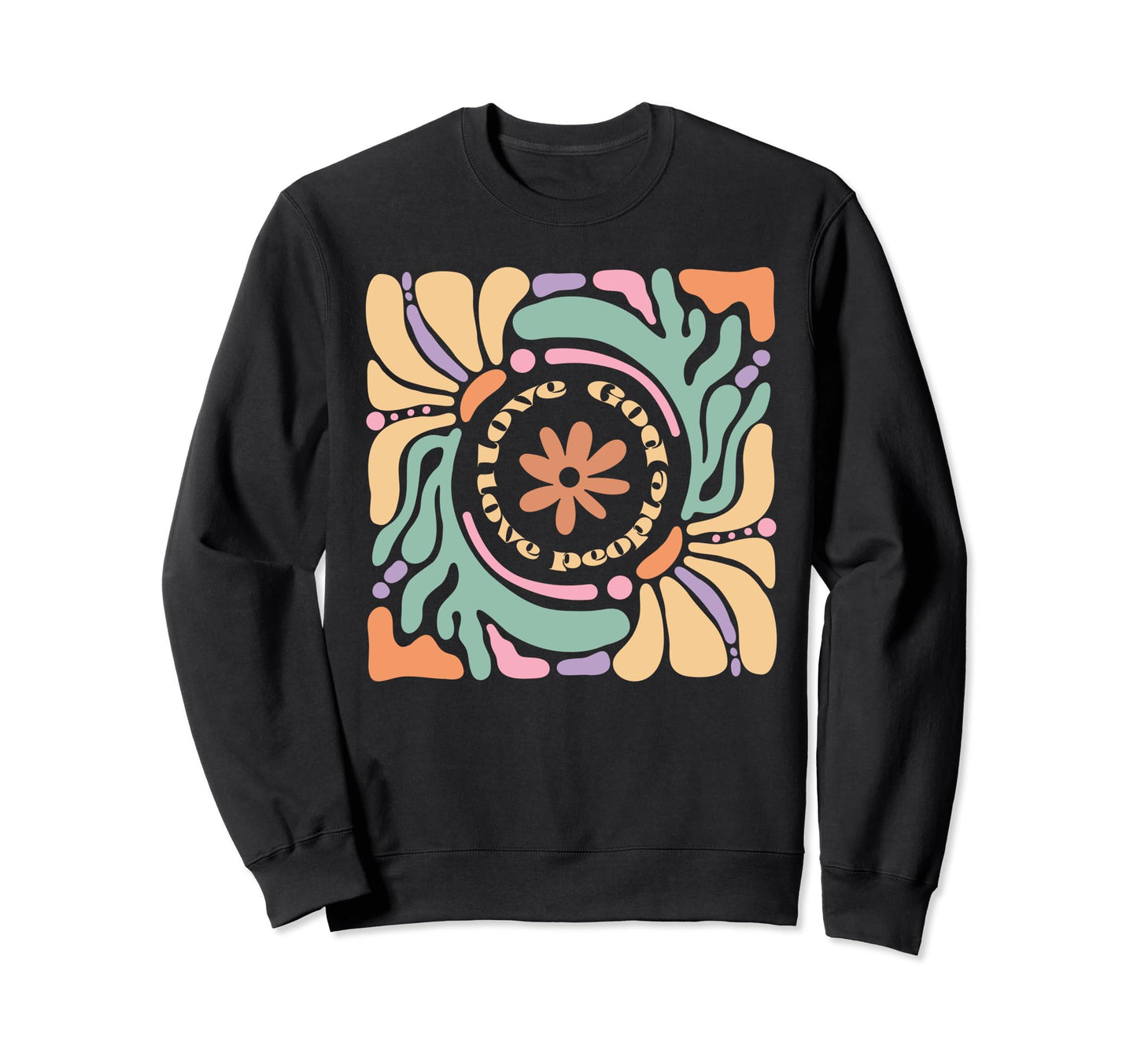 Love God Love People Floral Sweatshirt - Aesthetic Graphic for Adults - T-Shirt, Sweatshirt, Hoodie
