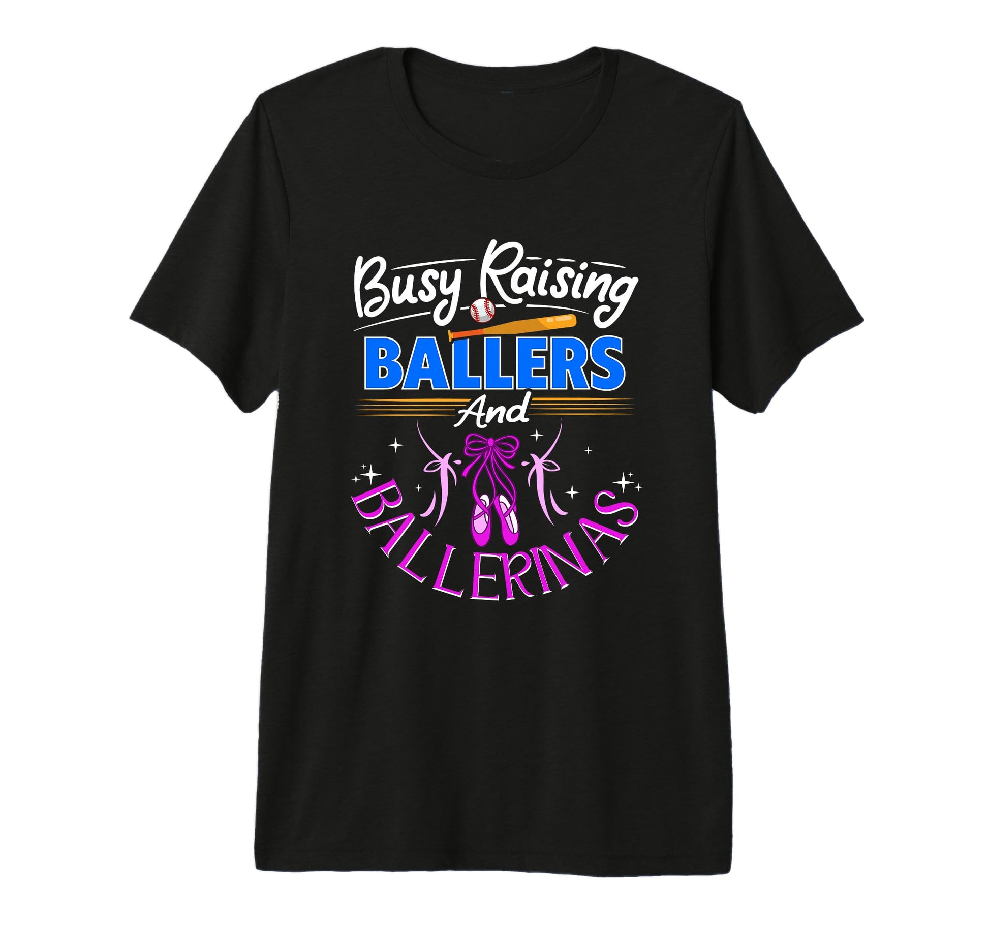 Raising Ballers Ballerinas Sports Mom T-Shirt - Trendy Graphic for Adults - T-Shirt, Sweatshirt, Hoodie