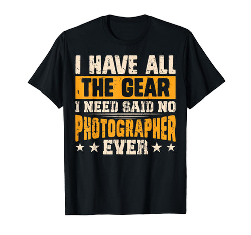 Photography Camera Gifts T-Shirt - Casual Everyday Wear for Adults - T-Shirt, Sweatshirt, Hoodie