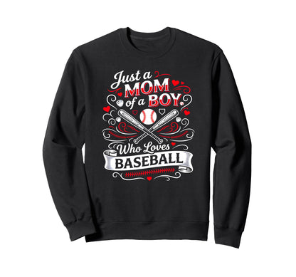 Just Mom Who Loves Baseball Sweatshirt - Aesthetic Graphic Men Women - T-Shirt, Sweatshirt, Hoodie