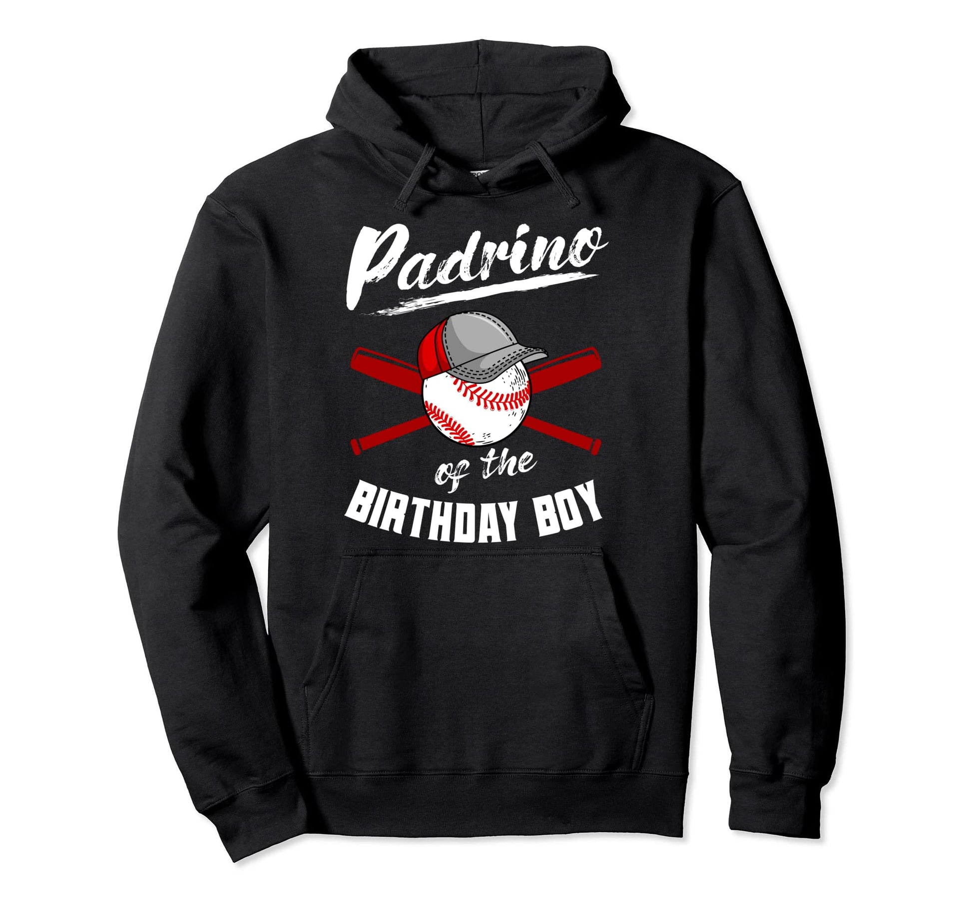Padrino Birthday Baseball Bday Hoodie - Casual Everyday Wear Men Women - T-Shirt, Sweatshirt, Hoodie