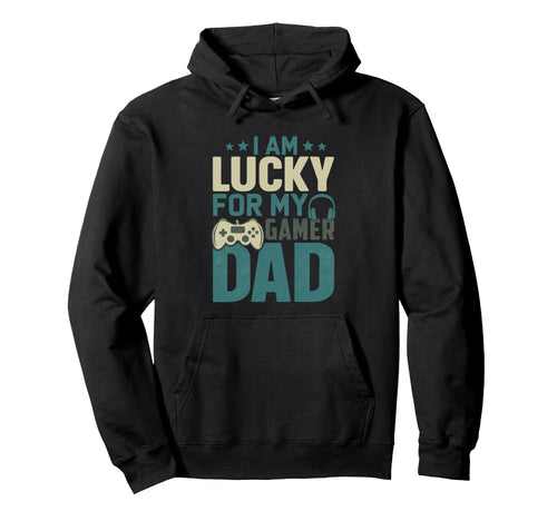 Fathers Day Video Game Daddy Best Dad Hoodie - Custom Art Print Men Women - T-Shirt, Sweatshirt, Hoodie