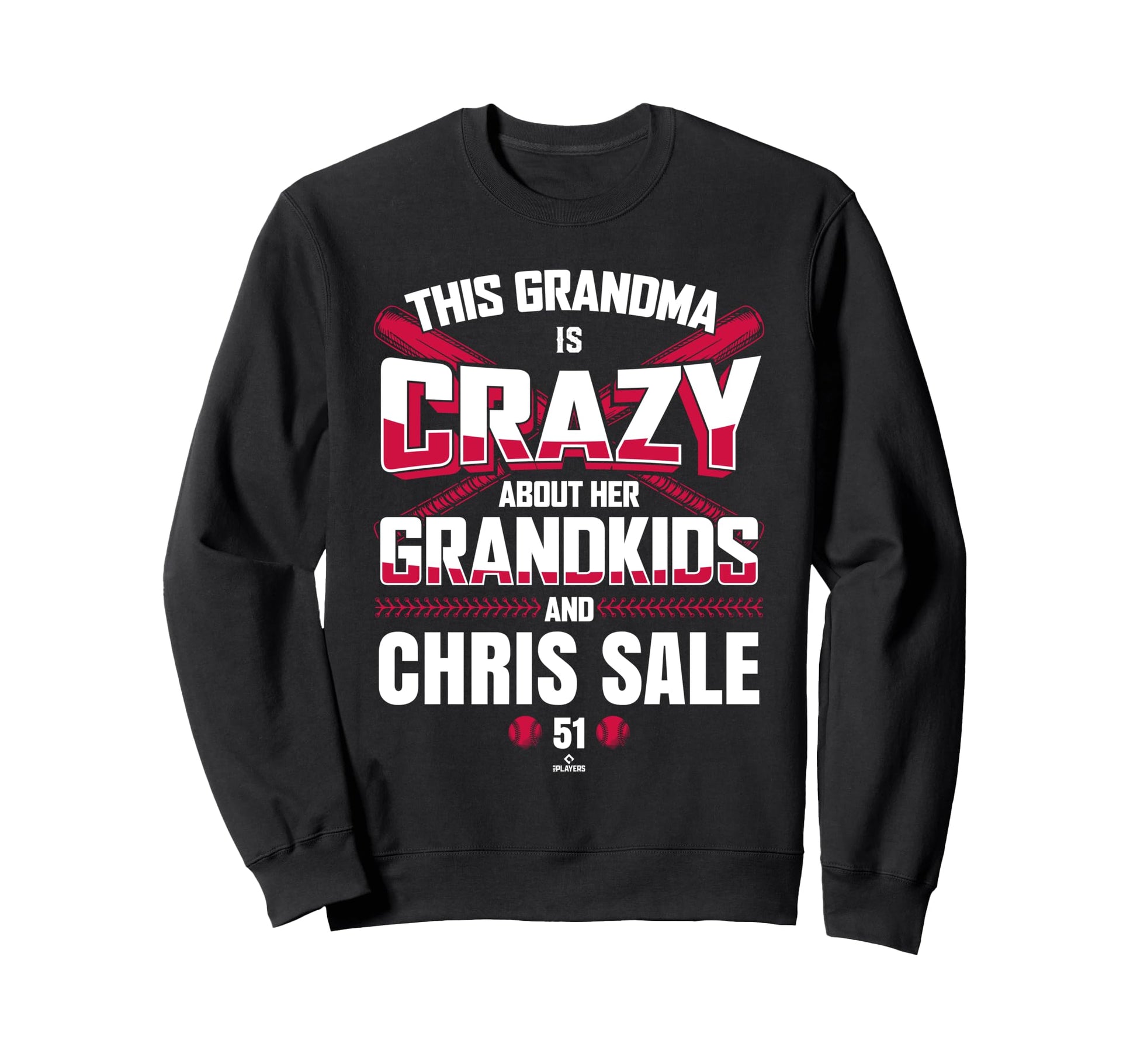 Grandma Crazy Chris Sale Atlanta Sweatshirt - Novelty Apparel Unisex - T-Shirt, Sweatshirt, Hoodie
