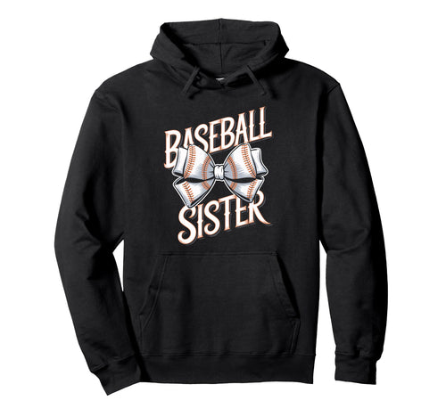Baseball Sister Bow Sports Hoodie - Fun Novelty Design Unisex - T-Shirt, Sweatshirt, Hoodie