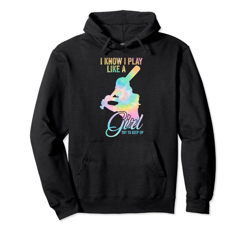 I Know I Play Like Try To Keep Up Hoodie - Streetwear Style Men Women - T-Shirt, Sweatshirt, Hoodie