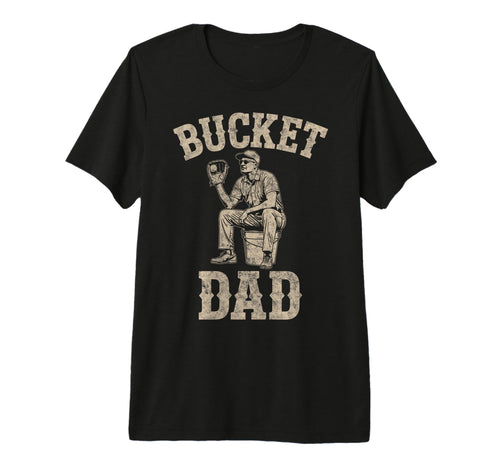 Bucket Dad Baseball Player Coach T-Shirt - Trendy Graphic for Adults - T-Shirt, Sweatshirt, Hoodie