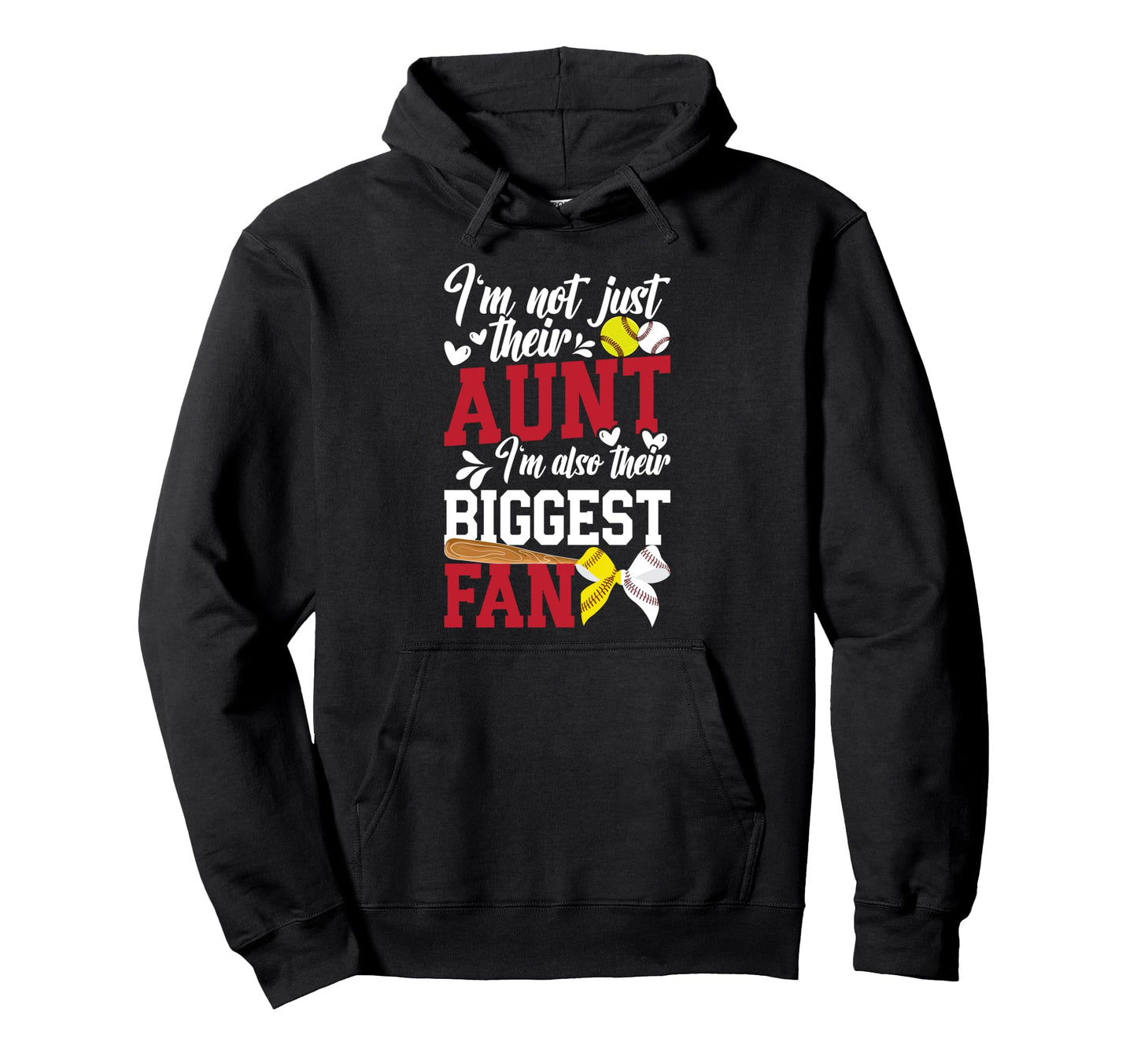Their Biggest Fan Softball Baseball Aunt Hoodie - Trendy Graphic Men Women - T-Shirt, Sweatshirt, Hoodie