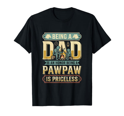 Dad Proud Being Pawpaw Is Priceless T-Shirt - Trendy Graphic for Adults - T-Shirt, Sweatshirt, Hoodie
