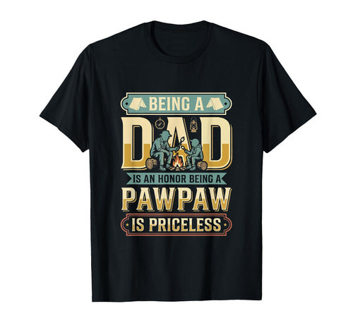 Dad Proud Being Pawpaw Is Priceless T-Shirt - Trendy Graphic for Adults - T-Shirt, Sweatshirt, Hoodie