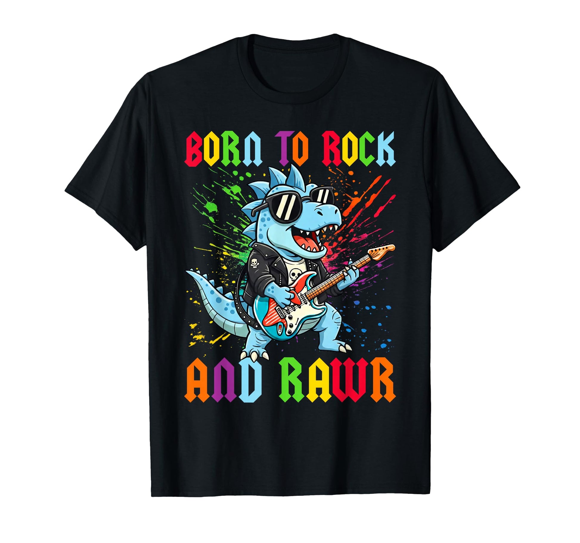 Born To Rock And Rawr Dinosaur T-Shirt - Fun Novelty Design Men Women - T-Shirt, Sweatshirt, Hoodie