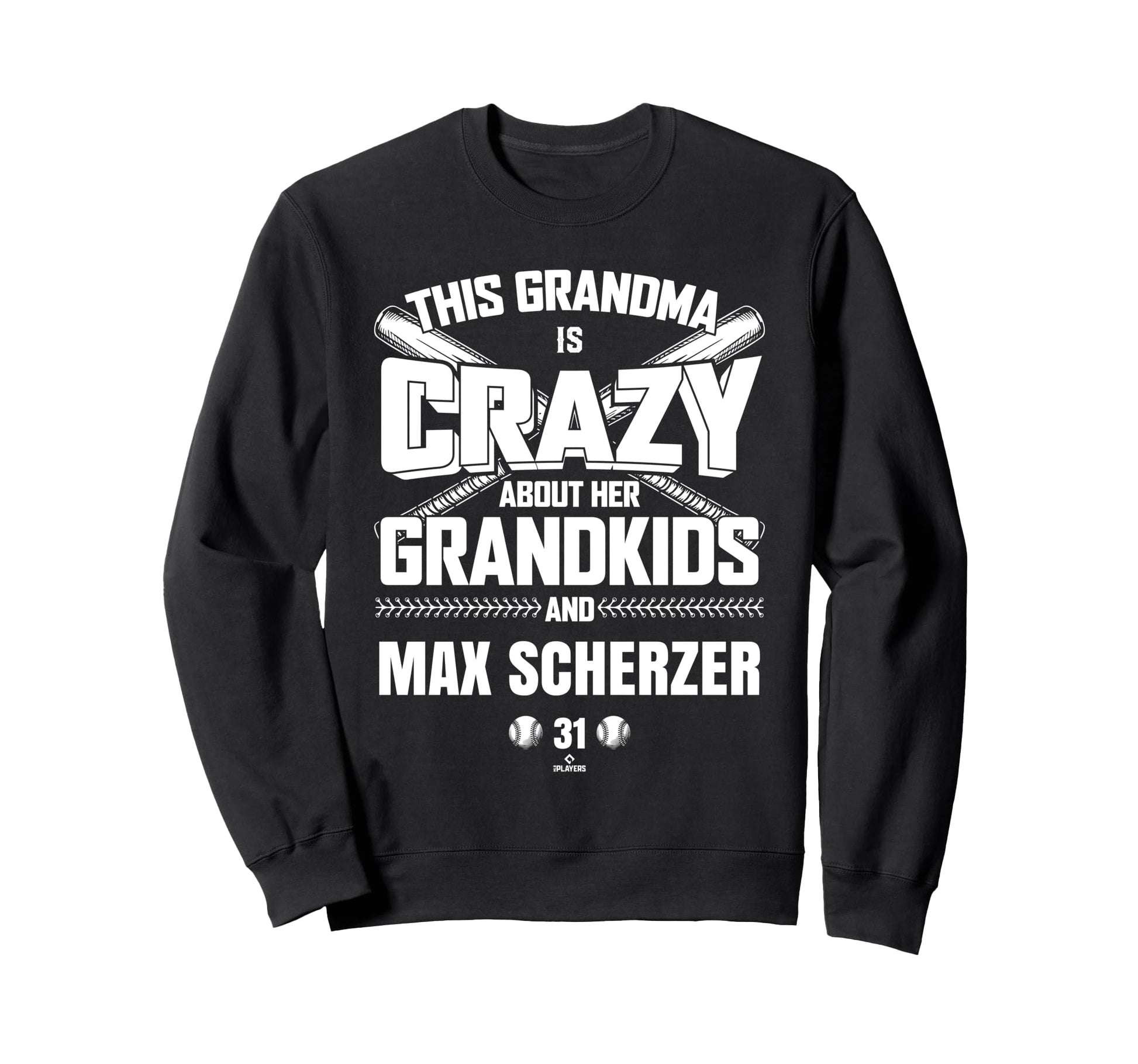 Grandma Crazy Max Scherzer Texas Sweatshirt - Unique Graphic for Adults - T-Shirt, Sweatshirt, Hoodie