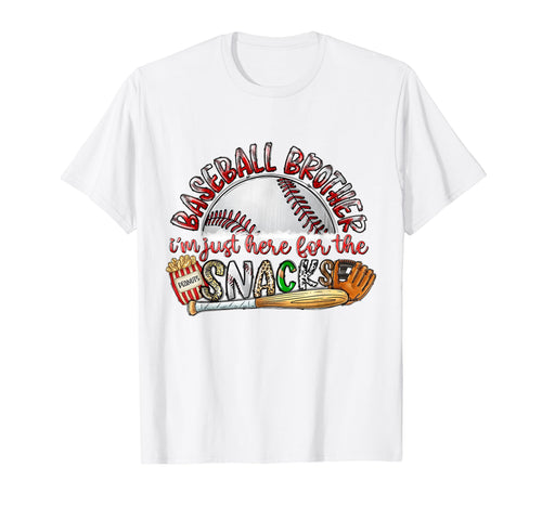 Baseball Brother Im Just Here Snacks T-Shirt - Graphic Print Men Women - T-Shirt, Sweatshirt, Hoodie