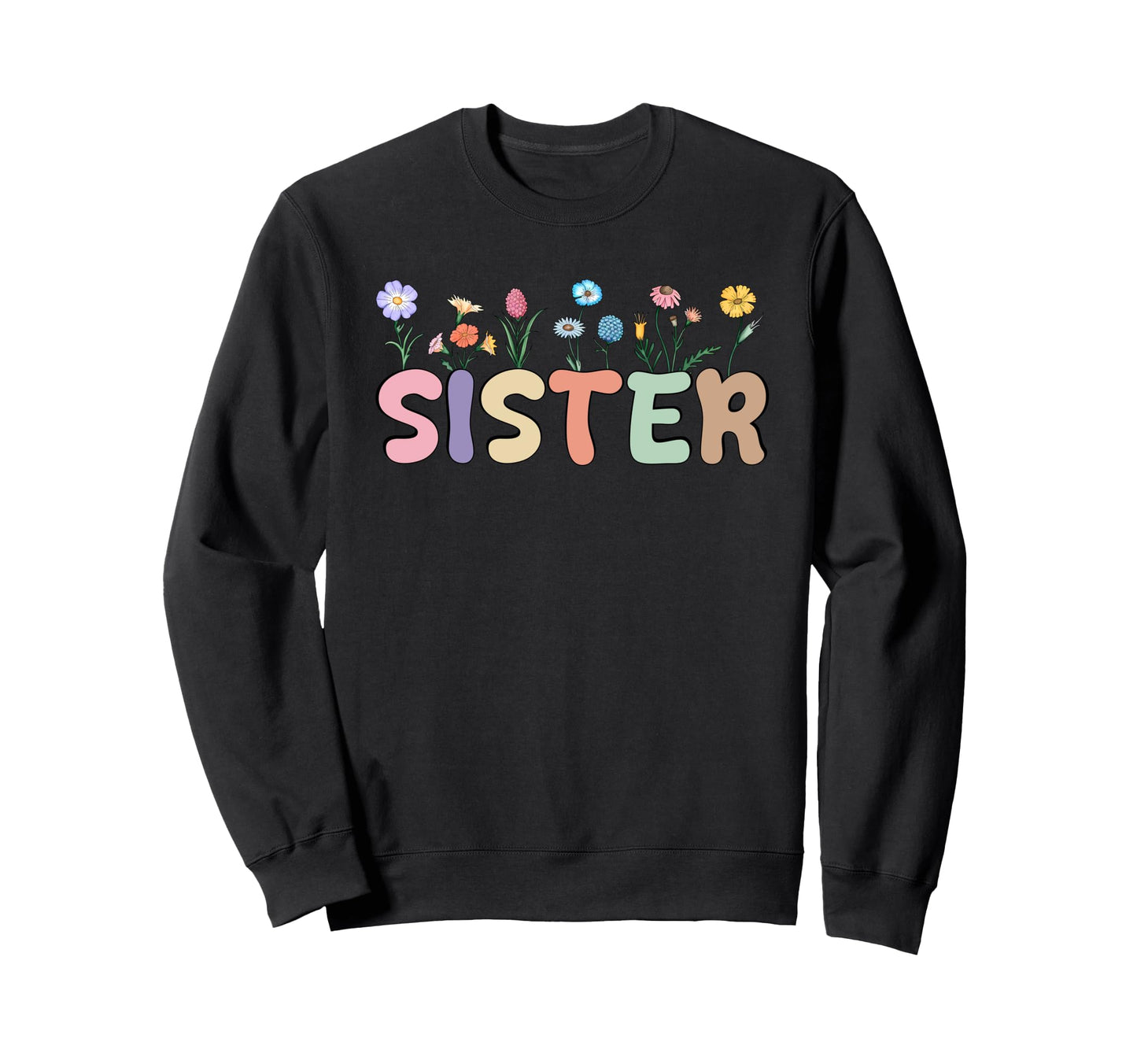 Wildflowers Sister Boho Floral Sister Sweatshirt - Graphic Print for Adults - T-Shirt, Sweatshirt, Hoodie