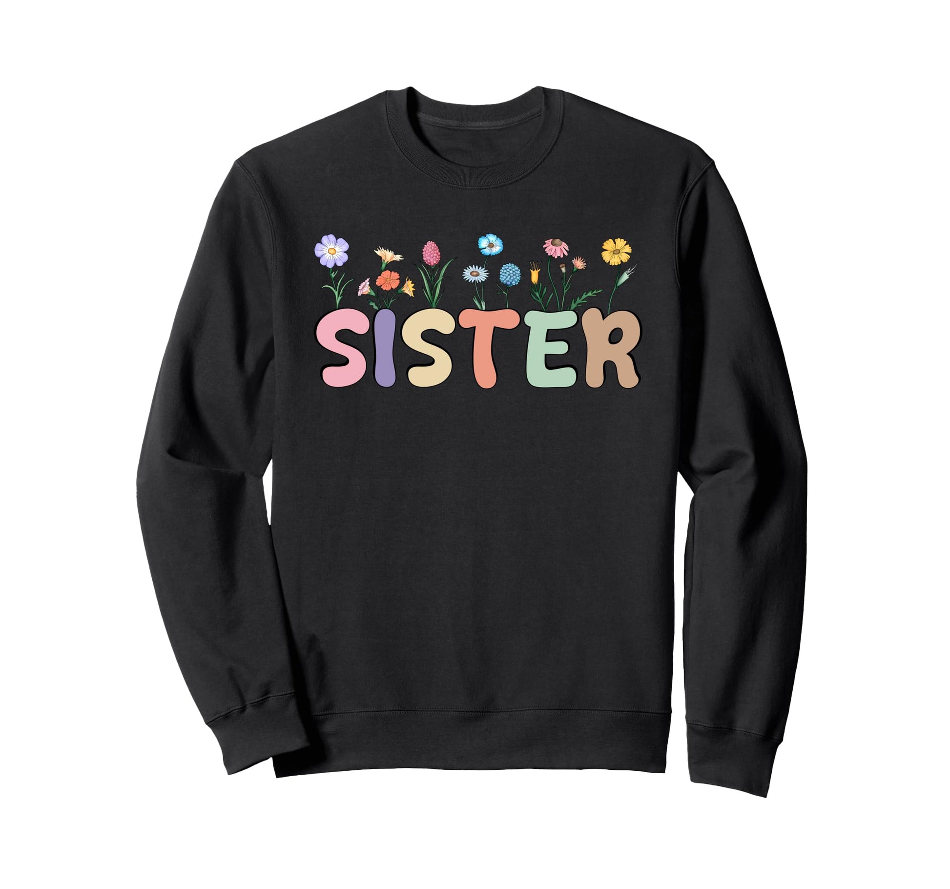 Wildflowers Sister Boho Floral Sister Sweatshirt - Graphic Print for Adults - T-Shirt, Sweatshirt, Hoodie
