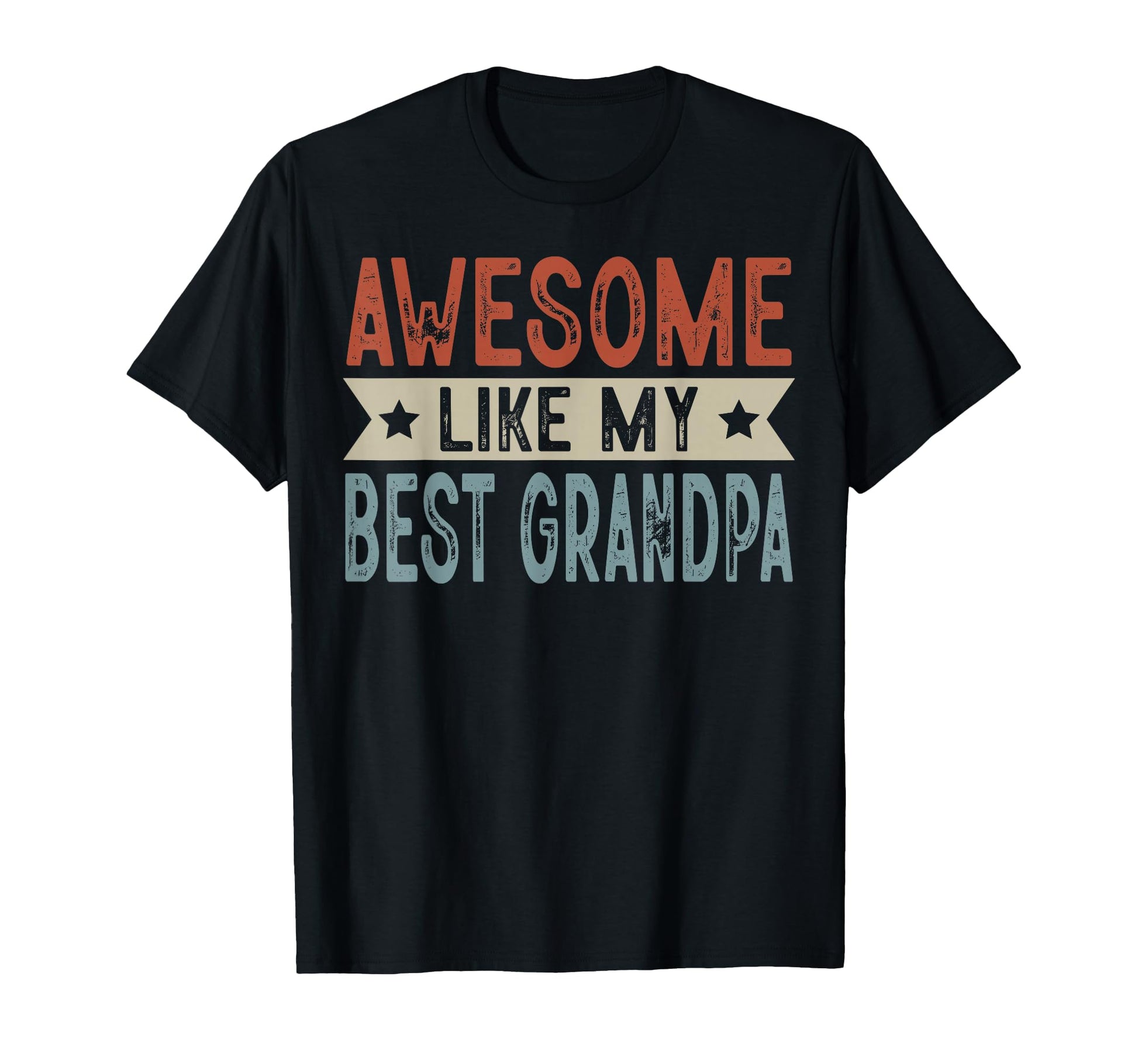Awesome Like My Best Grandpa T-Shirt - Aesthetic Graphic Men Women - T-Shirt, Sweatshirt, Hoodie