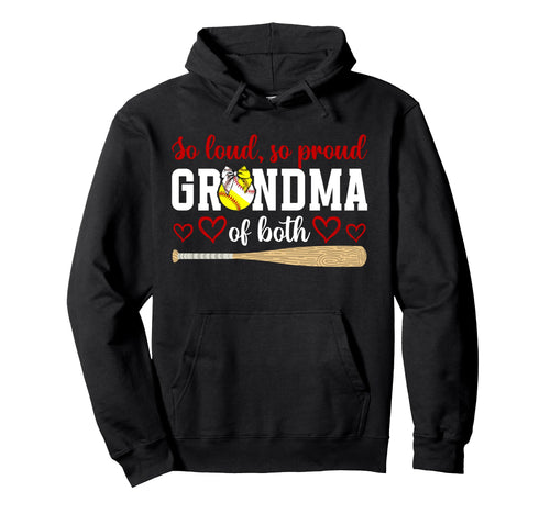 So Loud So Proud Grandma Both Baseball Hoodie - Aesthetic Graphic Unisex - T-Shirt, Sweatshirt, Hoodie