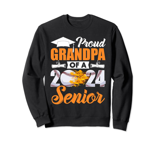 Funny Proud Grandpa 2024 Senior Sweatshirt - Streetwear Style for Adults - T-Shirt, Sweatshirt, Hoodie