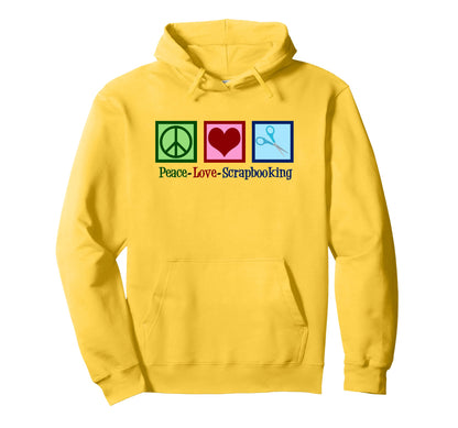 Peace Love Scrapbooking Hoodie - Trendy Graphic Men Women - T-Shirt, Sweatshirt, Hoodie