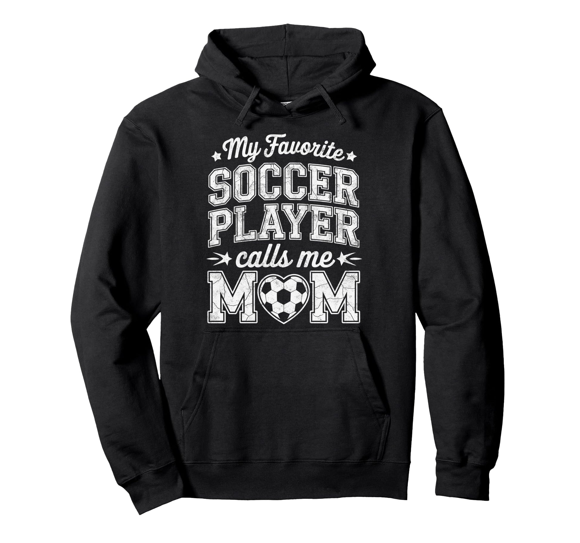My Favorite Soccer Player Calls Me Hoodie - Custom Art Print for Adults - T-Shirt, Sweatshirt, Hoodie