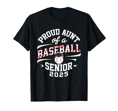 Proud Aunt Baseball Senior Class T-Shirt - Casual Everyday Wear Men Women - T-Shirt, Sweatshirt, Hoodie