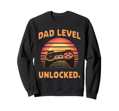 Dad Level Unlocked Funny New Dad Sweatshirt - Novelty Apparel for Adults - T-Shirt, Sweatshirt, Hoodie