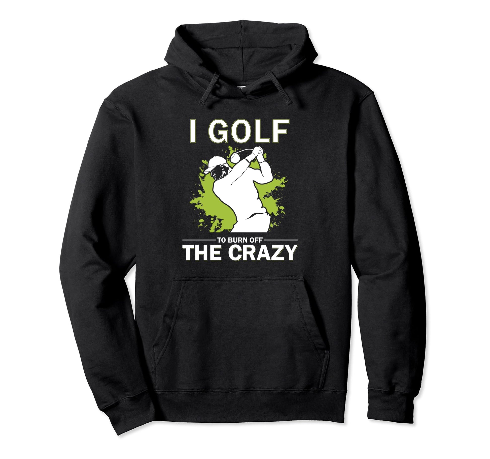 Funny Golf Golfing Gift Golfer Husband Hoodie - Unique Graphic for Adults - T-Shirt, Sweatshirt, Hoodie