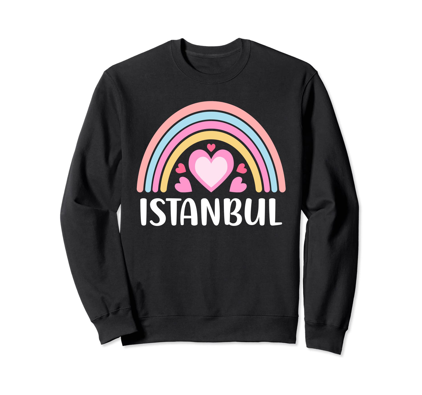 Istanbul Turkey Rainbow Hearts Sweatshirt - Aesthetic Graphic for Adults - T-Shirt, Sweatshirt, Hoodie