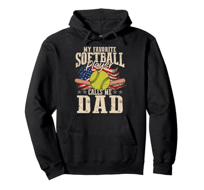 My Favorite Softball Player Calls Me Dad Hoodie - Minimalist Print Unisex - T-Shirt, Sweatshirt, Hoodie