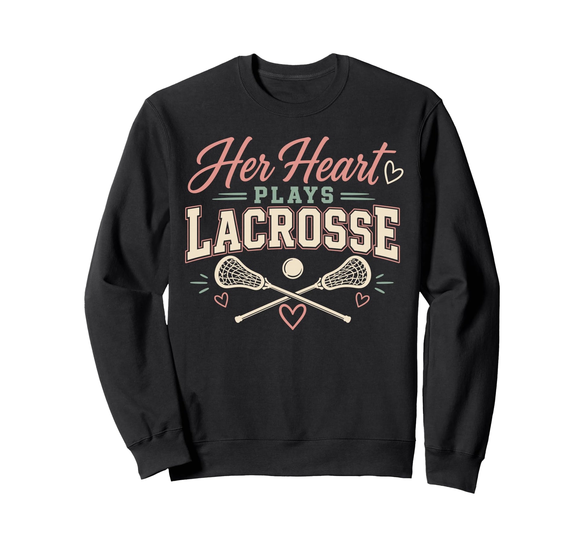 Her Heart Plays Lacrosse Mom Sweatshirt - Fun Novelty Design Unisex - T-Shirt, Sweatshirt, Hoodie