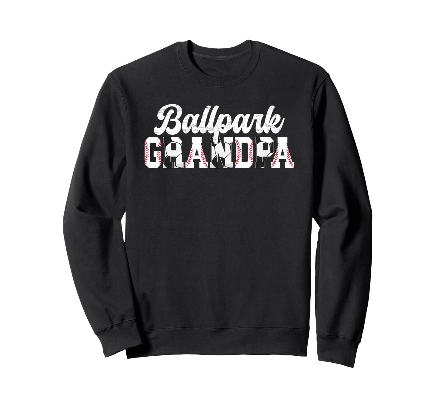 Ballpark Grandpa Baseball Soccer Sweatshirt - Custom Art Print for Adults - T-Shirt, Sweatshirt, Hoodie