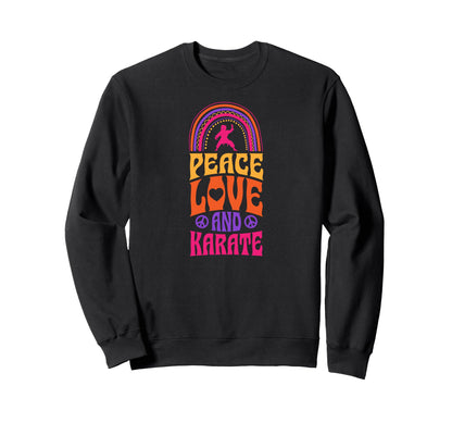 Peace Love And Karate Bohemian Sweatshirt - Trendy Graphic for Adults - T-Shirt, Sweatshirt, Hoodie
