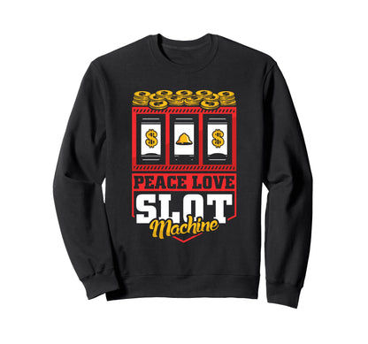 Mens Casino Costume Peace Love Slot Sweatshirt - Aesthetic Graphic Unisex - T-Shirt, Sweatshirt, Hoodie