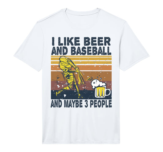 Mens I Like Beer And Baseball And Maybe T-Shirt - Streetwear Style Unisex - T-Shirt, Sweatshirt, Hoodie