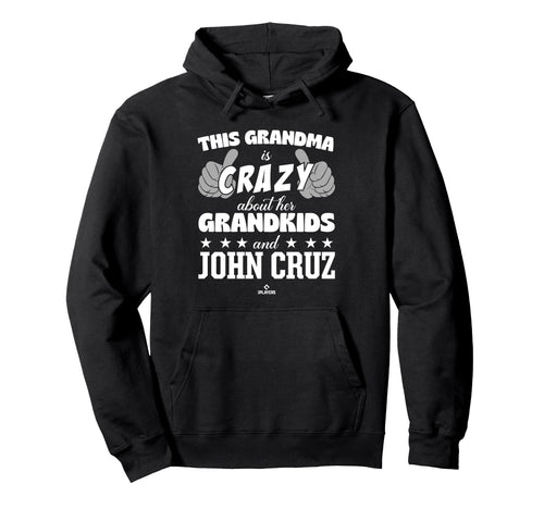 Grandma Crazy John Cruz Prospect Hoodie - Novelty Apparel Men Women - T-Shirt, Sweatshirt, Hoodie