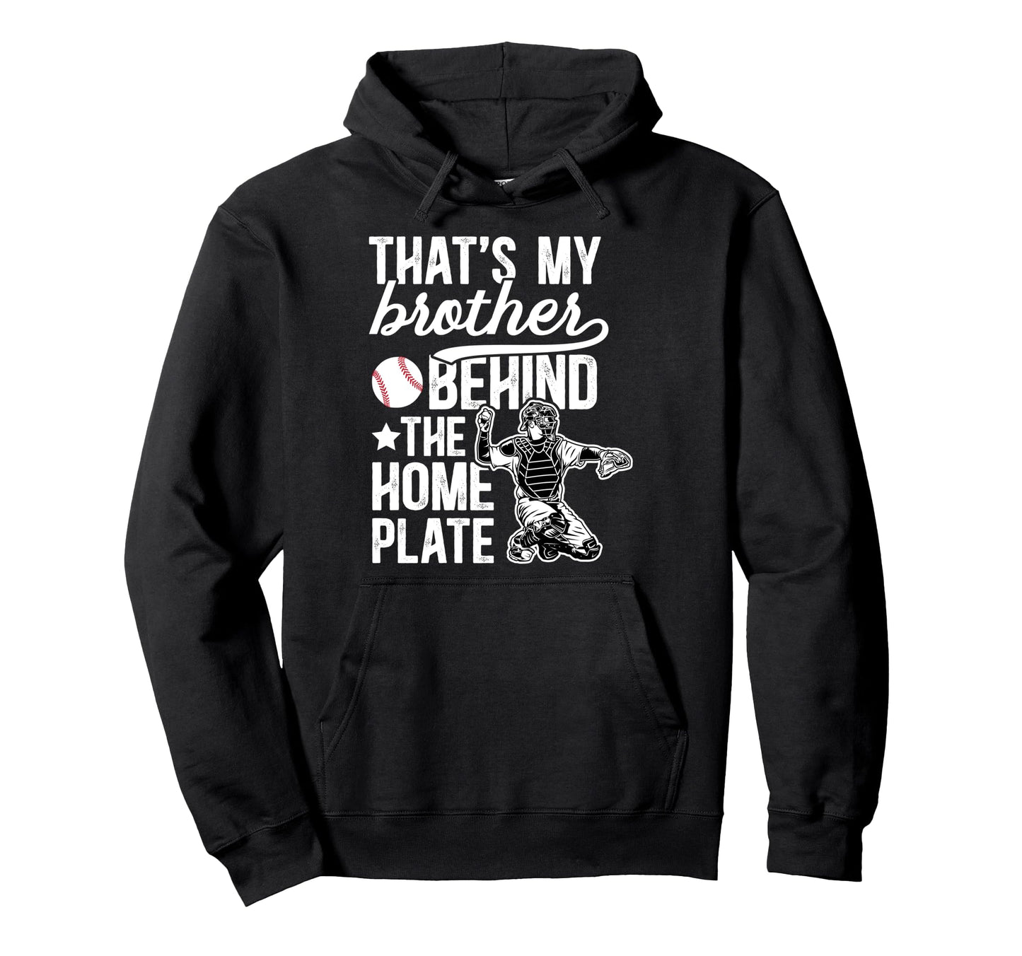 My Brother Baseball Catcher Brother Hoodie - Trendy Graphic for Adults - T-Shirt, Sweatshirt, Hoodie