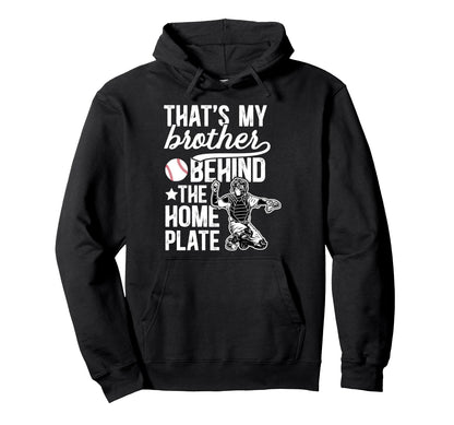 My Brother Baseball Catcher Brother Hoodie - Trendy Graphic for Adults - T-Shirt, Sweatshirt, Hoodie