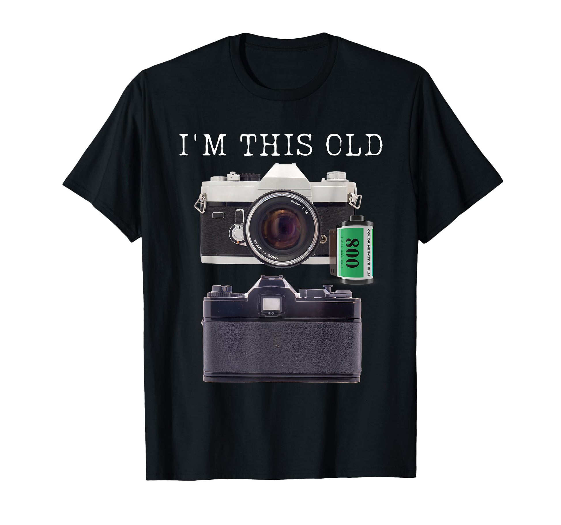 Im This Old Funny Photographer Slr 35Mm T-Shirt - Trendy Graphic Unisex - T-Shirt, Sweatshirt, Hoodie